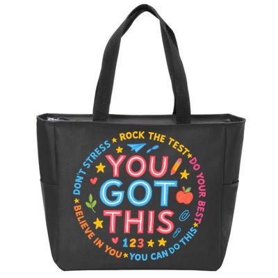 You Got This Rock The Test Do Your Best Don't Stress Zip Tote Bag
