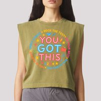 You Got This Rock The Test Do Your Best Don't Stress Garment-Dyed Women's Muscle Tee