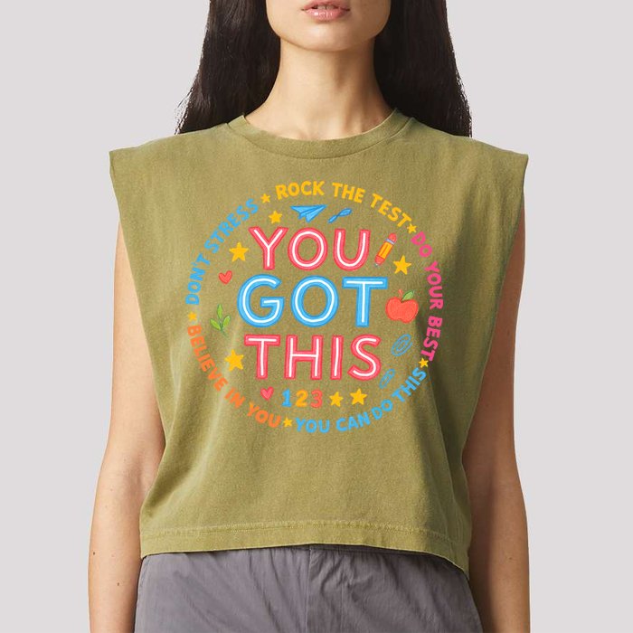 You Got This Rock The Test Do Your Best Don't Stress Garment-Dyed Women's Muscle Tee
