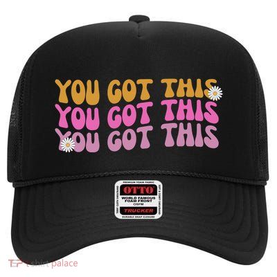 You Got This Retro Motivational Cute High Crown Mesh Back Trucker Hat