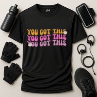 You Got This Retro Motivational Cute Cooling Performance Crew T-Shirt