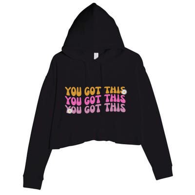 You Got This Retro Motivational Cute Crop Fleece Hoodie