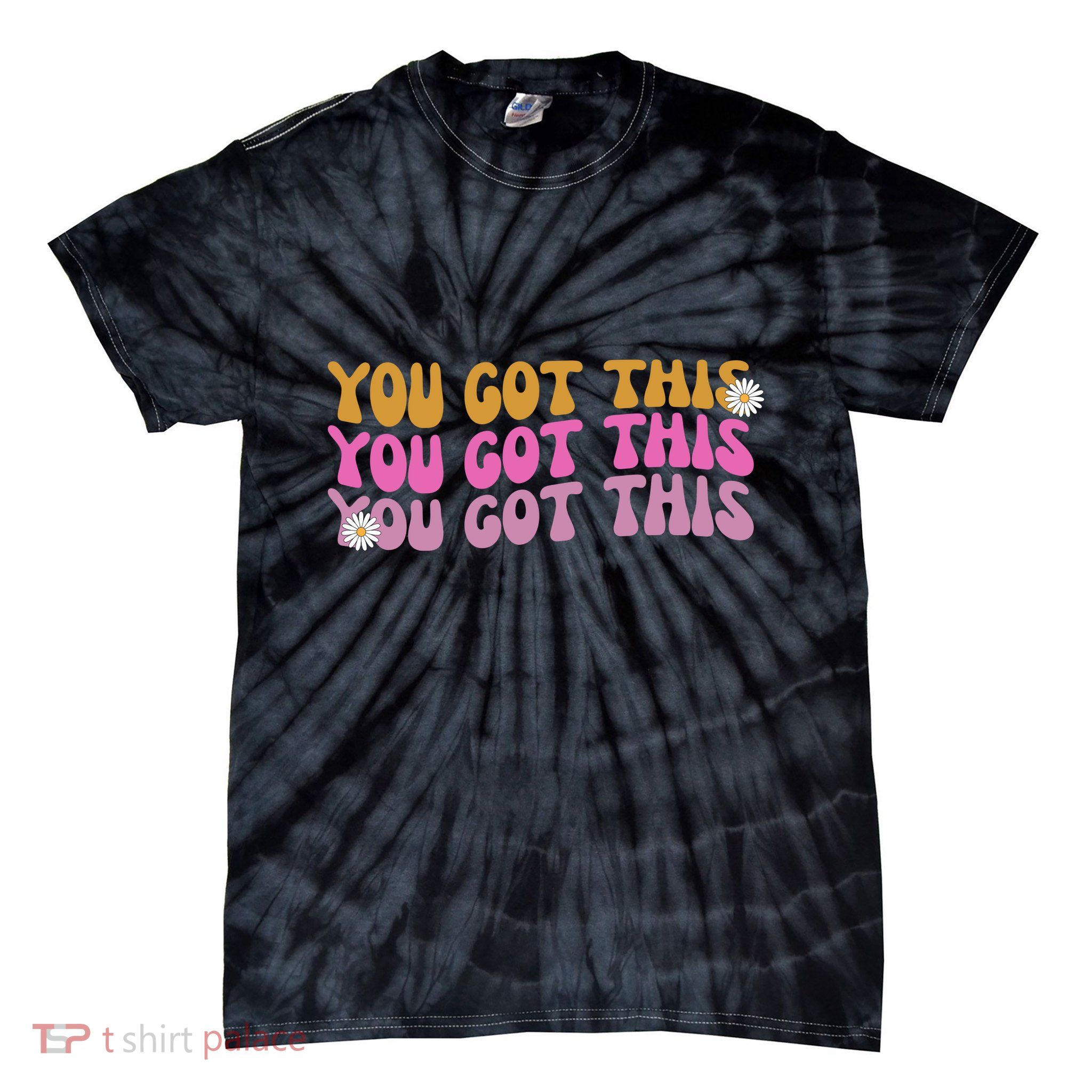 You Got This Retro Motivational Cute Tie-Dye T-Shirt