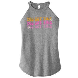 You Got This Retro Motivational Cute Women's Perfect Tri Rocker Tank