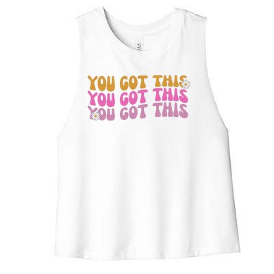 You Got This Retro Motivational Cute Women's Racerback Cropped Tank