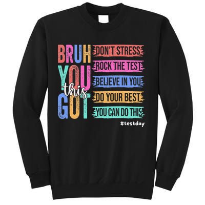 You Got This DonT Stress Rock The Test Test Day Sweatshirt