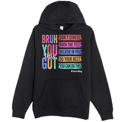 You Got This DonT Stress Rock The Test Test Day Premium Pullover Hoodie