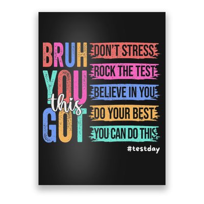 You Got This DonT Stress Rock The Test Test Day Poster