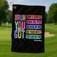 You Got This DonT Stress Rock The Test Test Day Golf Towel