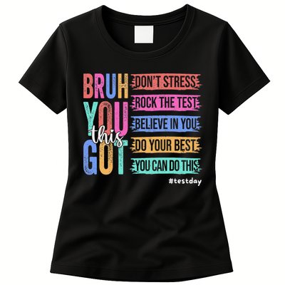 You Got This DonT Stress Rock The Test Test Day Womens T-Shirt