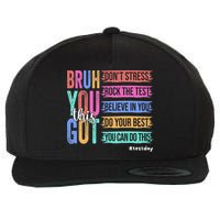 You Got This DonT Stress Rock The Test Test Day Wool Snapback Cap