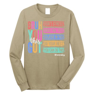 You Got This DonT Stress Rock The Test Test Day Long Sleeve Shirt