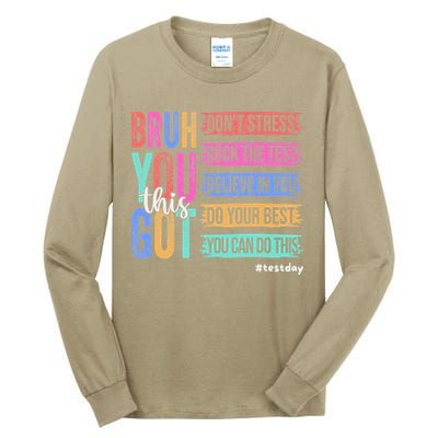 You Got This DonT Stress Rock The Test Test Day Tall Long Sleeve T-Shirt