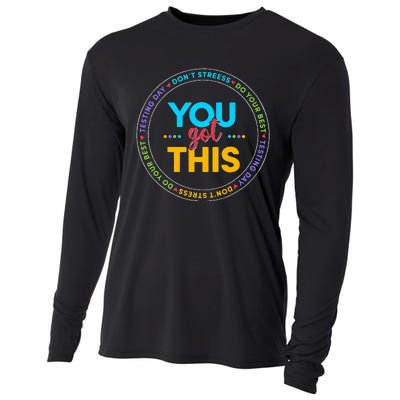 You Got This Teacher Testing Day School Counselor Cooling Performance Long Sleeve Crew