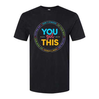 You Got This Teacher Testing Day School Counselor Softstyle® CVC T-Shirt