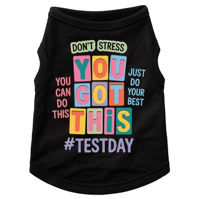 You Got This DonT Stress Rock The Test Test Day Doggie Tank