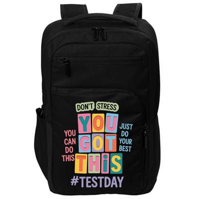 You Got This DonT Stress Rock The Test Test Day Impact Tech Backpack