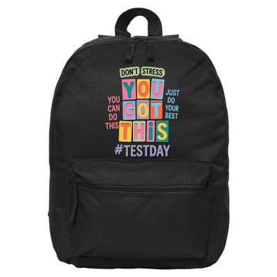 You Got This DonT Stress Rock The Test Test Day 16 in Basic Backpack