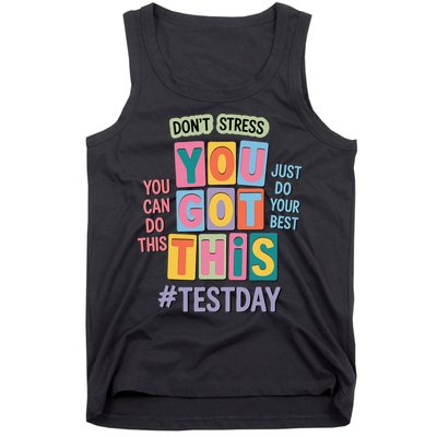 You Got This DonT Stress Rock The Test Test Day Tank Top