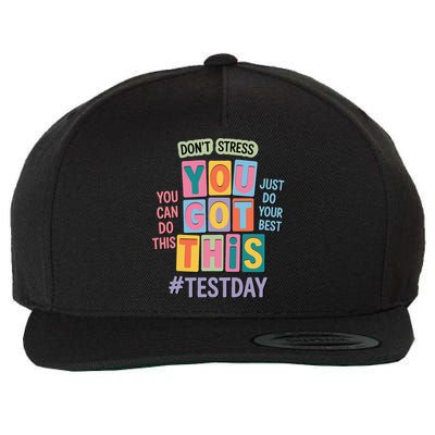 You Got This DonT Stress Rock The Test Test Day Wool Snapback Cap