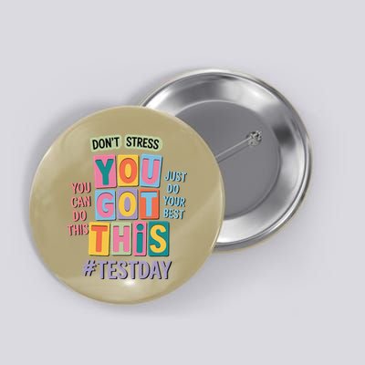 You Got This DonT Stress Rock The Test Test Day Button
