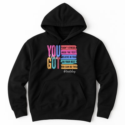 You Got This Don'T Stress Rock The Test Test Day Hoodie