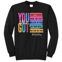 You Got This Don'T Stress Rock The Test Test Day Sweatshirt