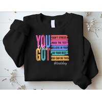 You Got This Don'T Stress Rock The Test Test Day Sweatshirt
