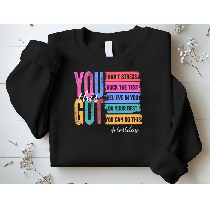 You Got This Don'T Stress Rock The Test Test Day Sweatshirt