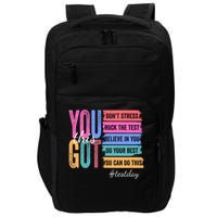 You Got This Don'T Stress Rock The Test Test Day Impact Tech Backpack