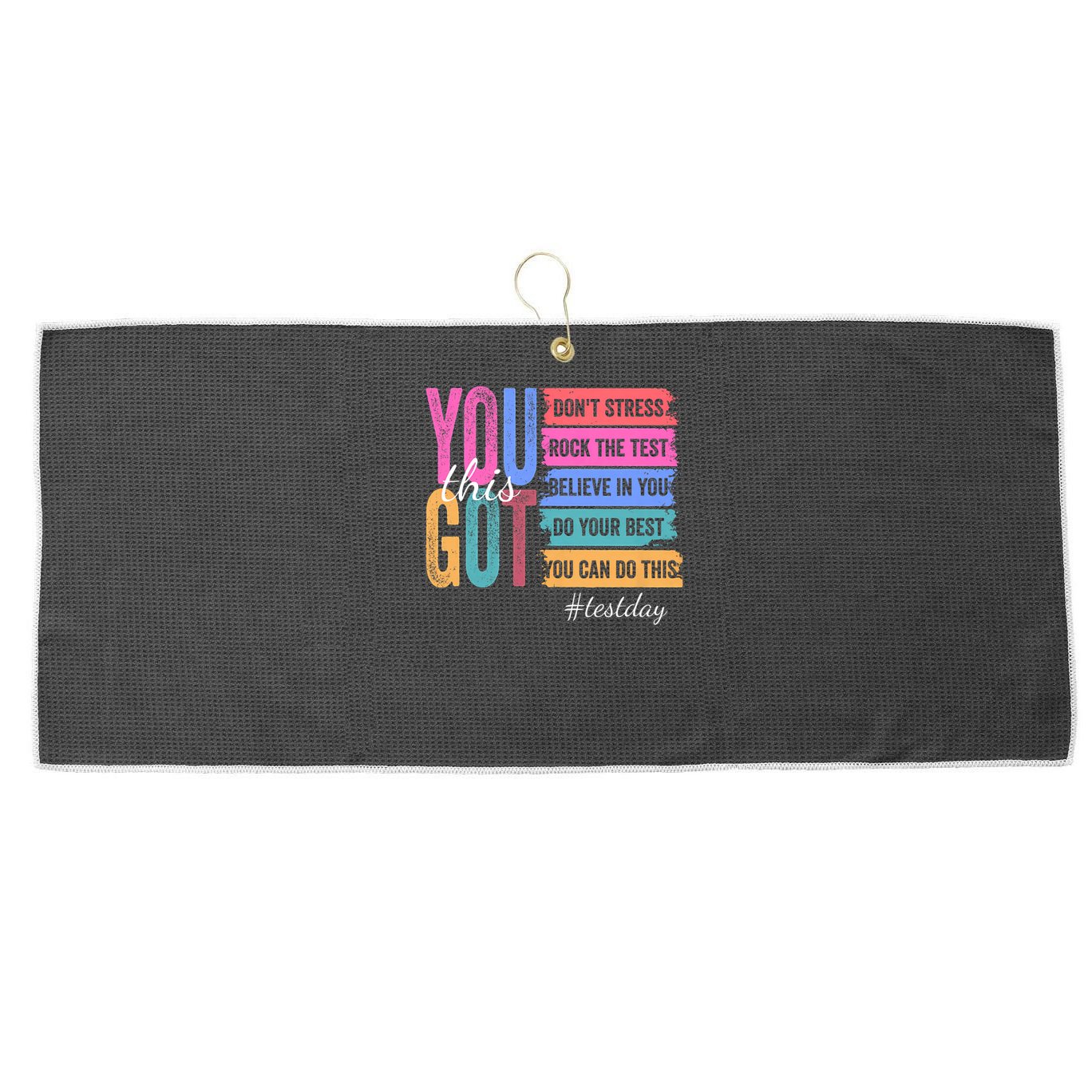 You Got This Don'T Stress Rock The Test Test Day Large Microfiber Waffle Golf Towel