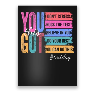 You Got This Don'T Stress Rock The Test Test Day Poster