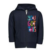 You Got This Colorful Floral Motivational Quote Toddler Zip Fleece Hoodie