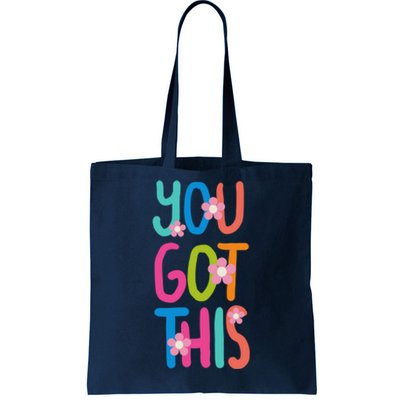 You Got This Colorful Floral Motivational Quote Tote Bag