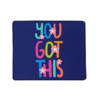 You Got This Colorful Floral Motivational Quote Mousepad