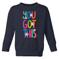 You Got This Colorful Floral Motivational Quote Toddler Sweatshirt