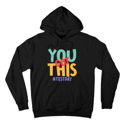 You Got This #Testday Tall Hoodie