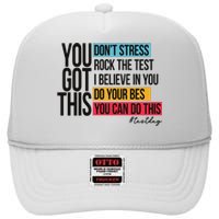 You Got This Test Day Testing High Crown Mesh Back Trucker Hat