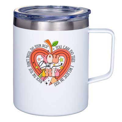 You Got This Lucky Test Day Rock The Test Don't Stress Do Your Best 12oz Stainless Steel Coffee Mug