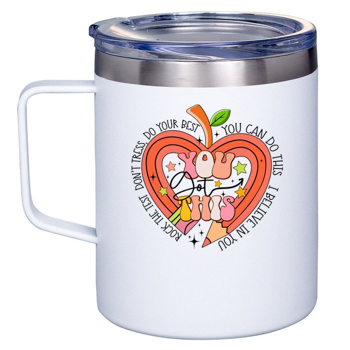 You Got This Lucky Test Day Rock The Test Don't Stress Do Your Best 12oz Stainless Steel Coffee Mug
