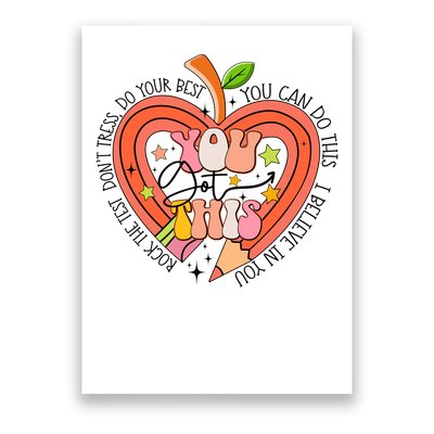You Got This Lucky Test Day Rock The Test Don't Stress Do Your Best Poster