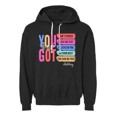 You Got This Don'T Stress Rock The Test Test Day Student Garment-Dyed Fleece Hoodie