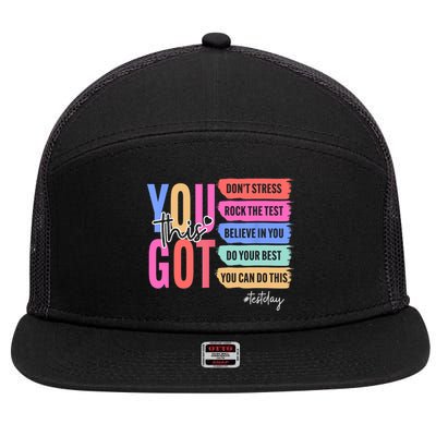 You Got This Don'T Stress Rock The Test Test Day Student 7 Panel Mesh Trucker Snapback Hat