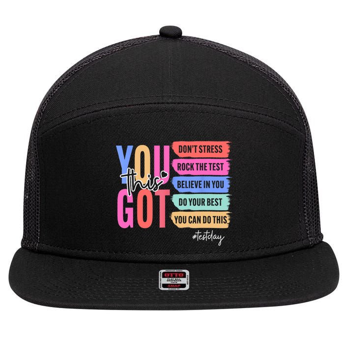 You Got This Don'T Stress Rock The Test Test Day Student 7 Panel Mesh Trucker Snapback Hat