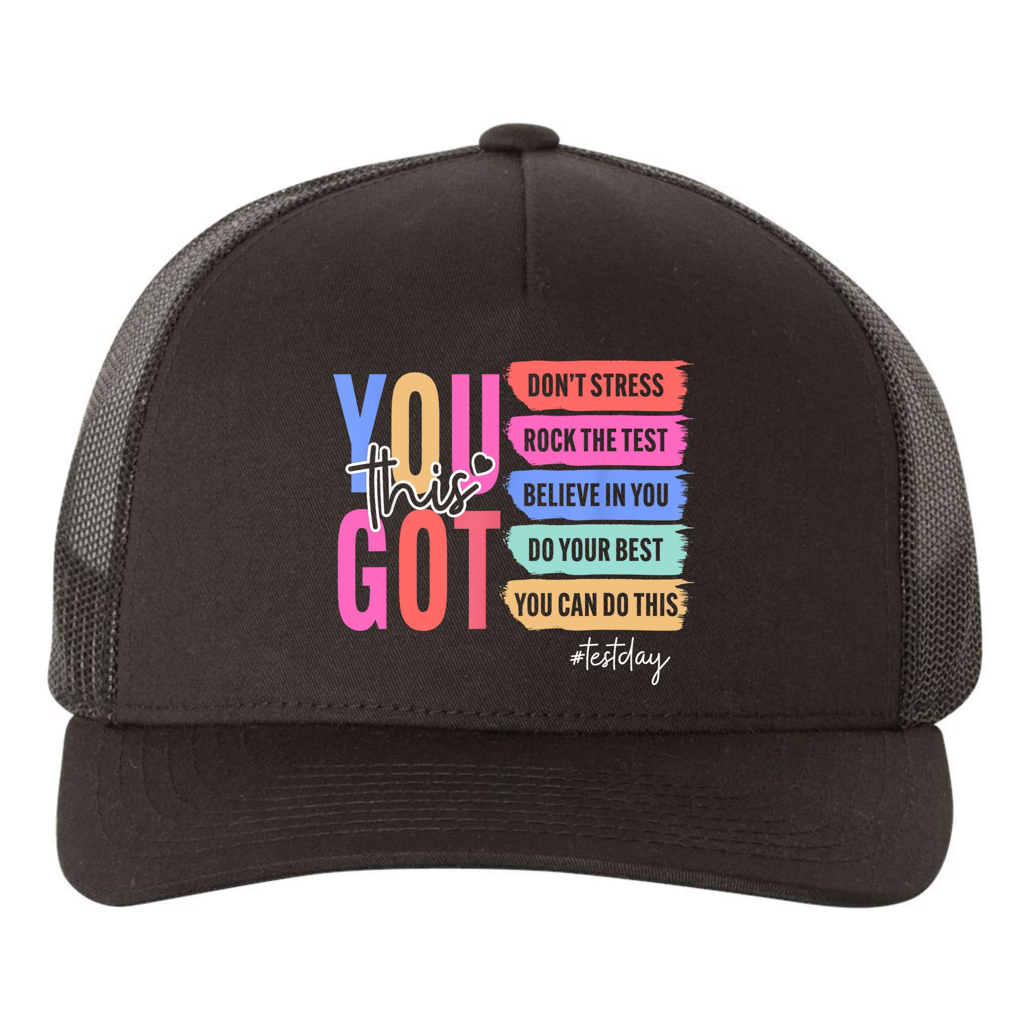 You Got This Don'T Stress Rock The Test Test Day Student Yupoong Adult 5-Panel Trucker Hat