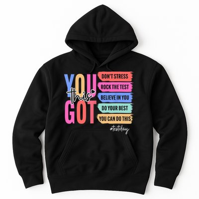 You Got This Don'T Stress Rock The Test Test Day Student Hoodie