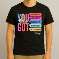 You Got This Don'T Stress Rock The Test Test Day Student T-Shirt