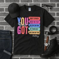 You Got This Don'T Stress Rock The Test Test Day Student Tall T-Shirt