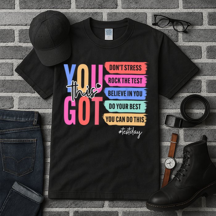 You Got This Don'T Stress Rock The Test Test Day Student Tall T-Shirt