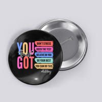 You Got This Don'T Stress Rock The Test Test Day Student Button
